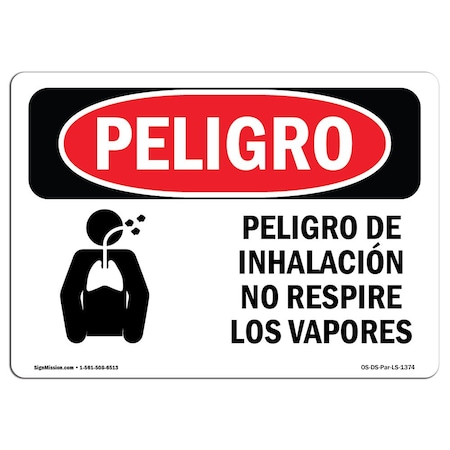 Signmission OSHA Danger Sign, Inhalation Hazard Do Not Spanish, 14in X 10in Rigid Plastic, OS-DS-P-1014-LS-1374 OS-DS-P-1014-LS-1374